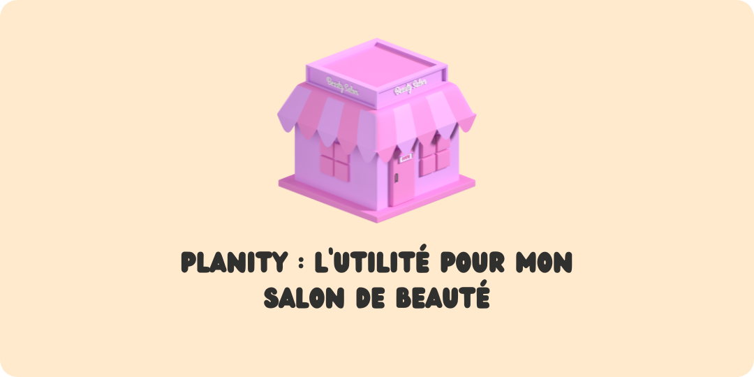 Planity esthétique Planity pro Planity salon beauté