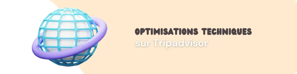 Optimisations techniques Tripadivsor